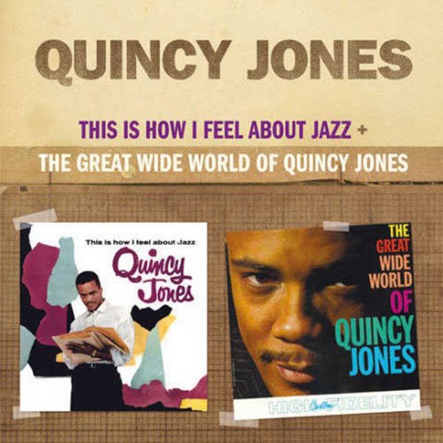 This Is How I Feel About Jazz  the Great Wide Wor CD