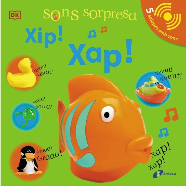 Sons sorpresa - Xip! Xap! (Tapa dura)