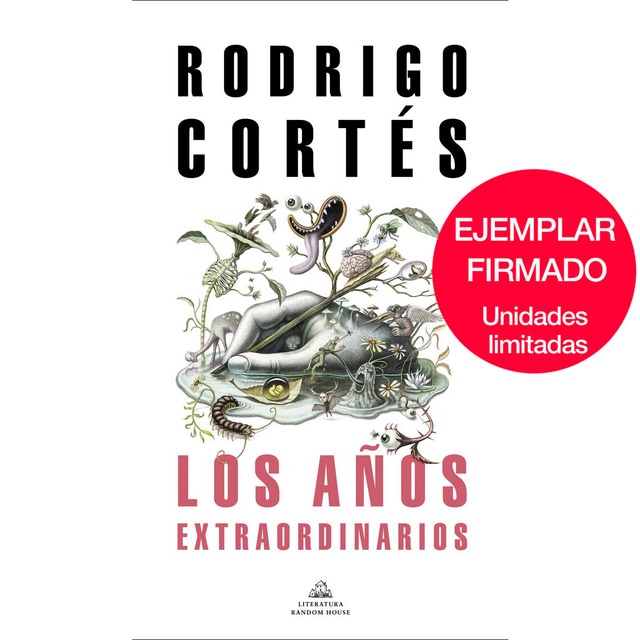 Los años extraordinarios. Edición Limitada Firmada (Tapa blanda)