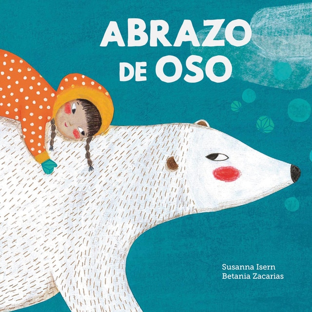 Abrazo de oso (Tapa dura)