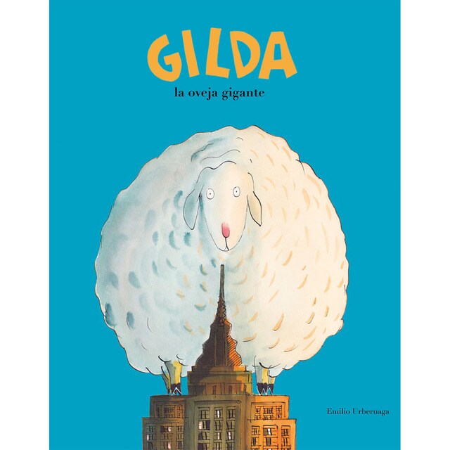 Gilda, la oveja gigante (Tapa dura)