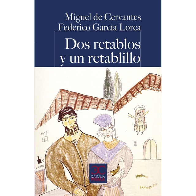 Dos retablos y un retablillo (Tapa blanda)