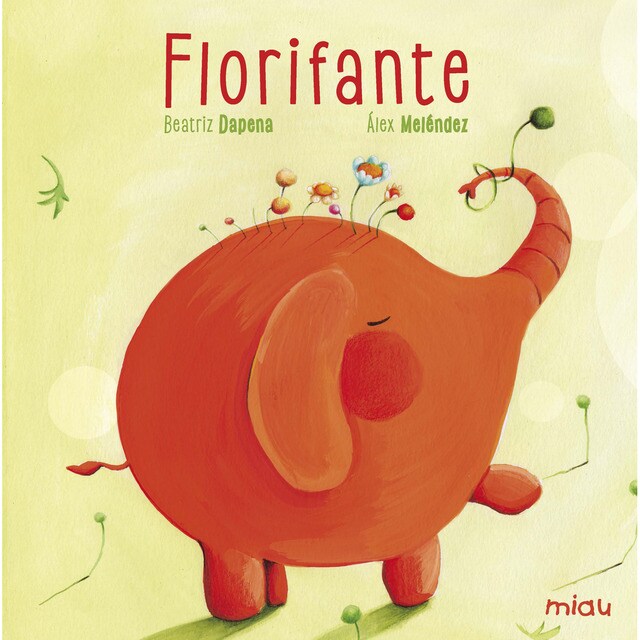 Florifante (Tapa dura)
