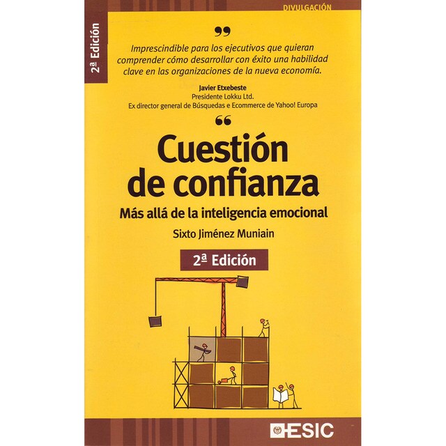 Cuestión de confianza: Más allá de la inteligencia emocional (Tapa blanda)