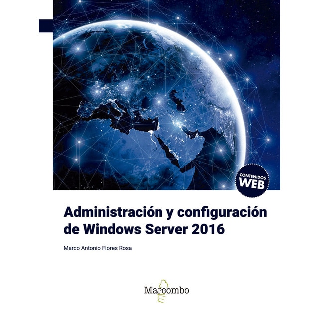 Administración y configuración de windows server 2016 (Tapa blanda)