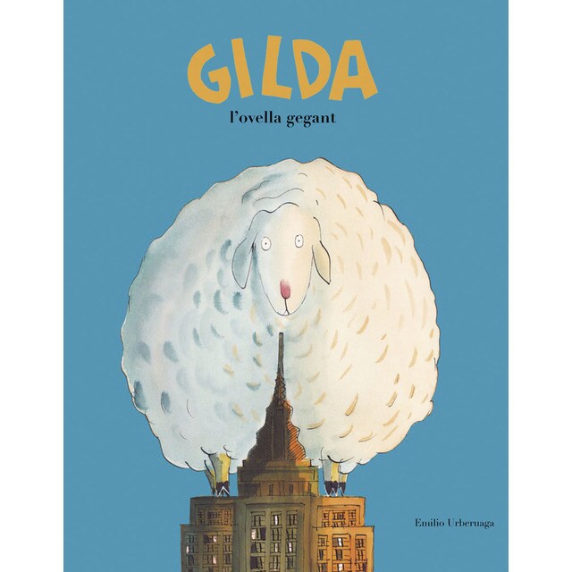 Gilda, l'ovella gegant (Tapa dura)