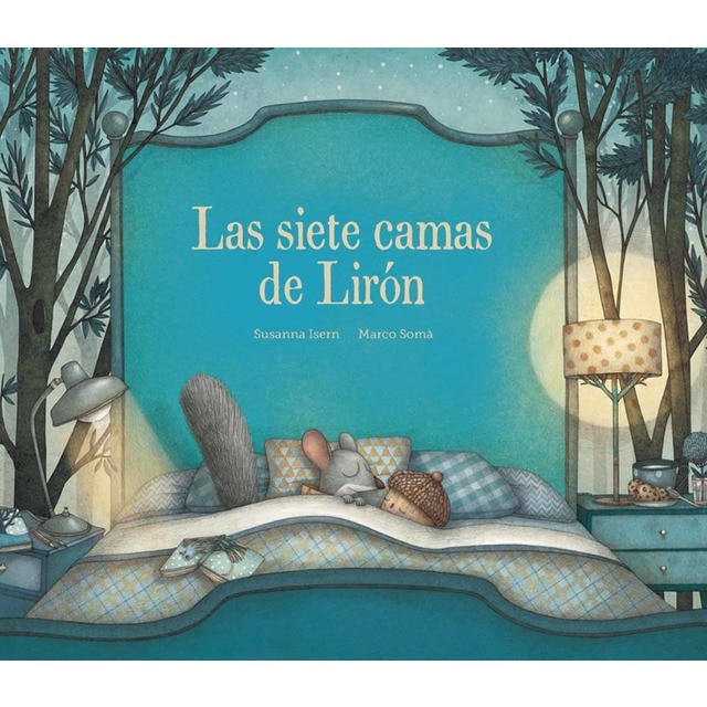 Las siete camas de Lirón (Tapa dura)