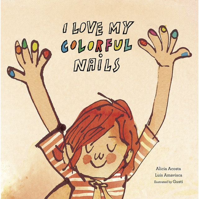 I Love My Colorful Nails (Tapa dura)