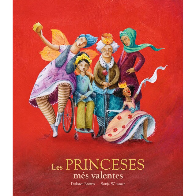 Les princeses més valentes (Tapa dura)