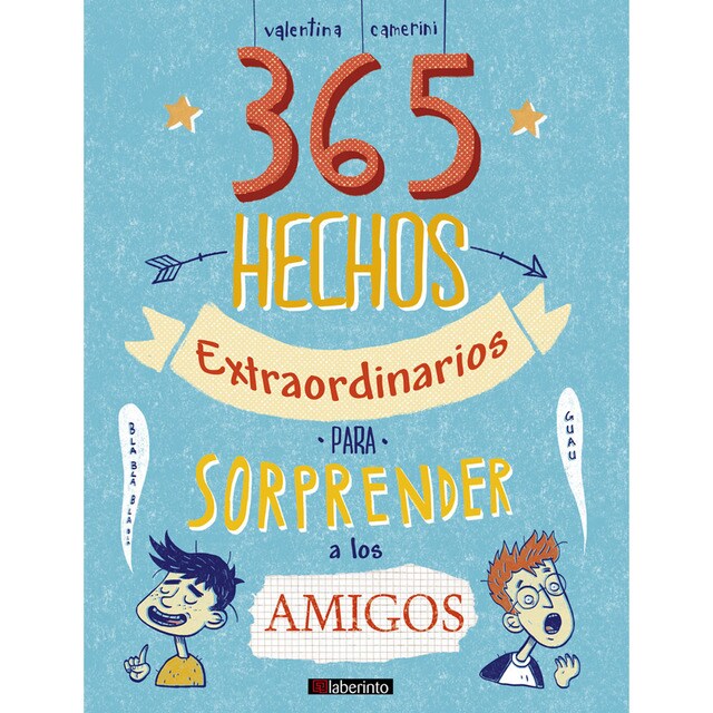 365 hechos extraordinarios para sorprender a los amigos (Tapa dura)