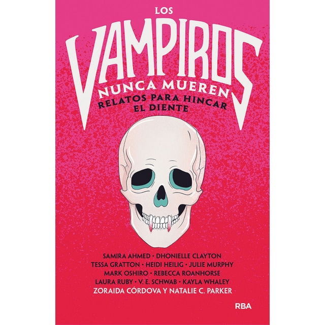 Los vampiros nunca mueren (Tapa blanda)