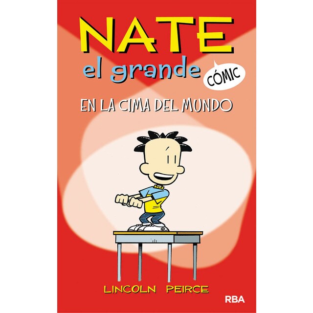 En la cima del mundo (Nate el Grande [Cómic] 1) (Tapa blanda)