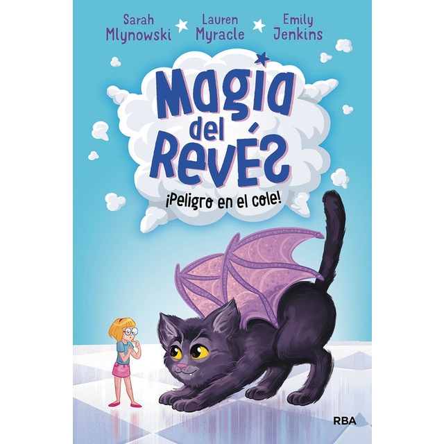 Magia del revés 2 - ¡Peligro en el cole! (Tapa dura)