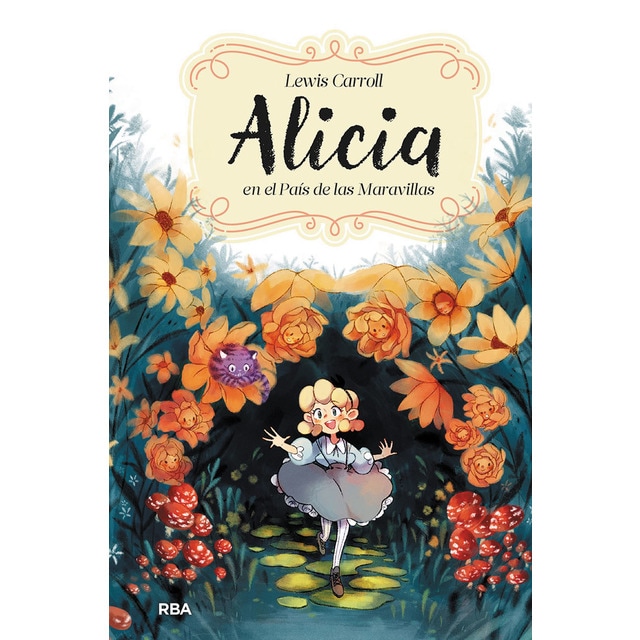 Alicia en el País de las Maravillas (edición actualizada, ilustrada y adaptada): . (Tapa dura)