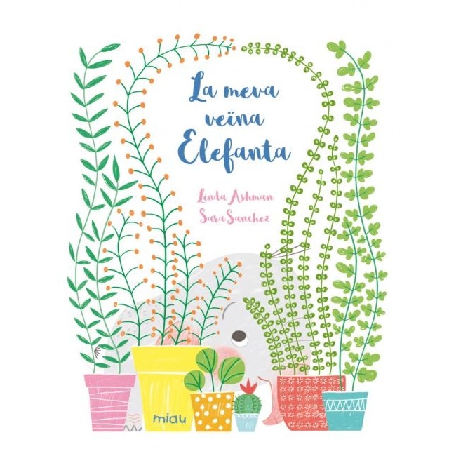 La meva veïna Elefanta (Tapa dura)