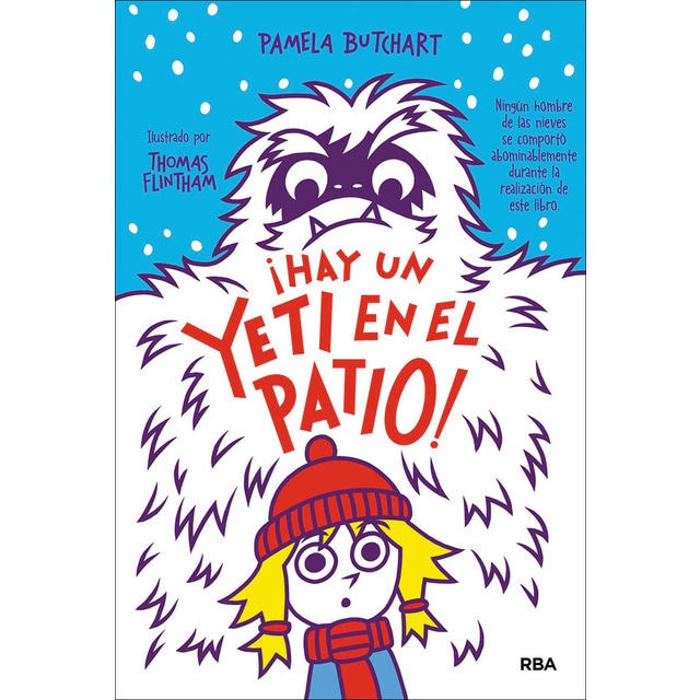 La pandilla Misterio 3 - ¡Hay un yeti en el patio! (Tapa dura)