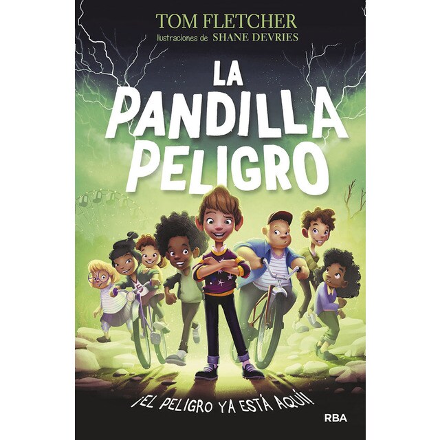 La Pandilla Peligro: ¡El peligro ya está aquí! (Tapa dura)