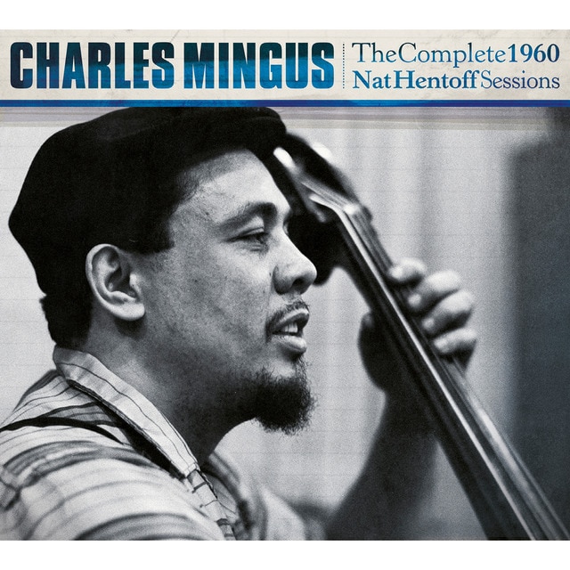 The Complete 1960 Nat Hentoff Sessions 3 CD