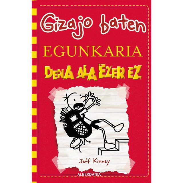 Dena ala ezer ez: Gizajo baten egunkaria (Tapa blanda)