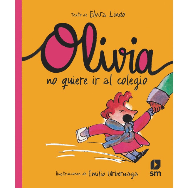 Olivia no quiere ir al colegio (Tapa dura)