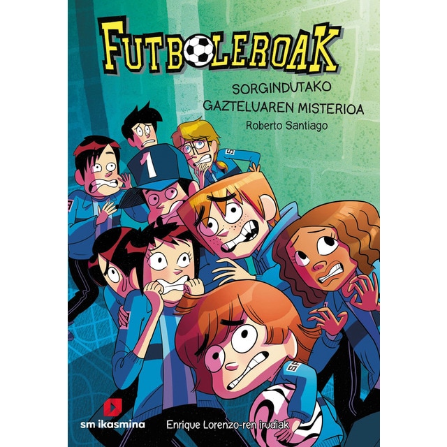 Futboleroak 6: Sorgindutako gazteluaren misterioa (Tapa blanda)