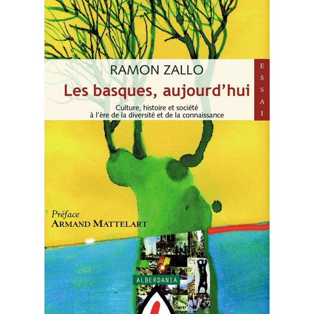 Les basques, aujourd'hui: Culture, histoire et société a l'ére de la diversité et de la connaissance (Tapa blanda)