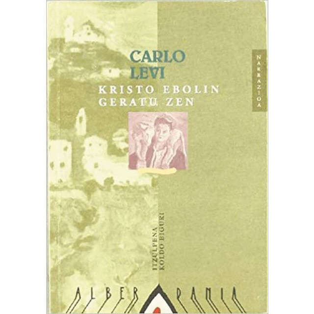 Kristo Ebolin geratu zen (Tapa blanda)