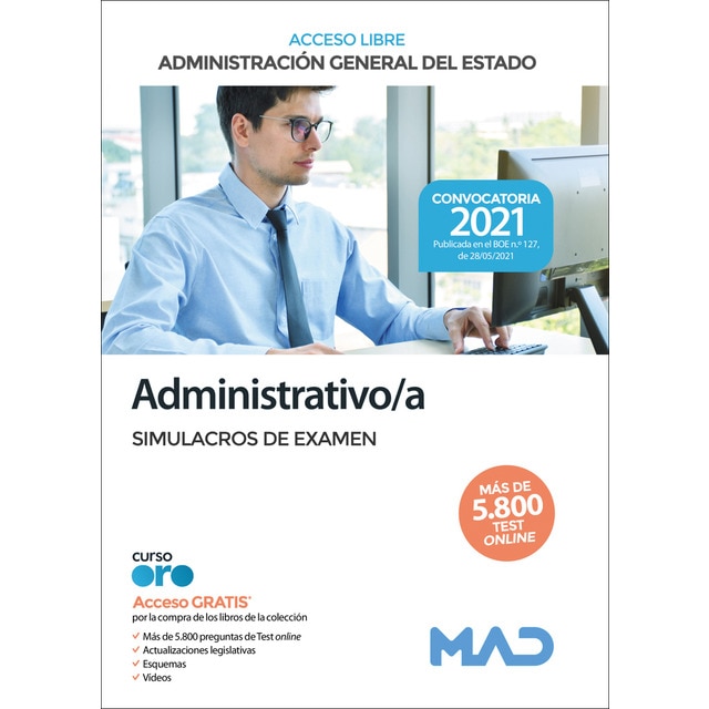 Administrativo de la administración general del estado (acceso libre). Simulacros de examen (Tapa blanda)