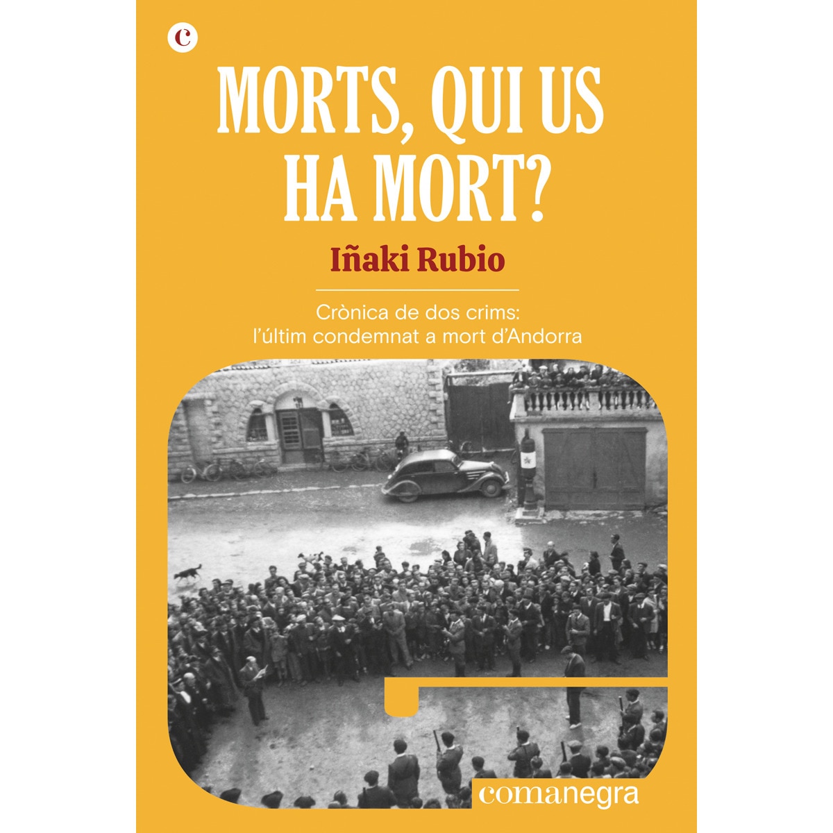 Imagem 0 de Morts, qui us ha mort?: Crònica de dos crims: l'últim condemnat a mort d'andorra(Tapa blanda)
