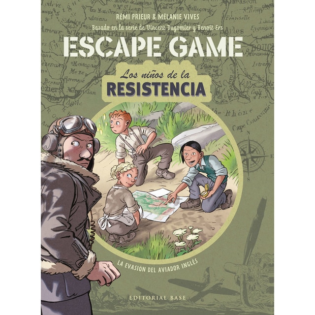 Escape Game. Los niños de la Resistencia. La evasión del aviador inglés (Tapa dura)
