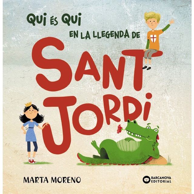 Qui és qui en la llegenda de Sant Jordi (Tapa dura)