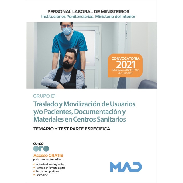 Traslado y movilización de usuarios y/o pacientes, documentación y materiales en centros sanitarios de instituciones penitenciaria (Tapa blanda)
