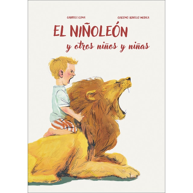 El niñoleón y otros niños y niñas (Tapa dura)