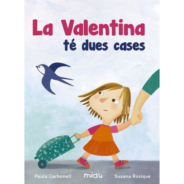 La Valentina té dues cases (Tapa dura)