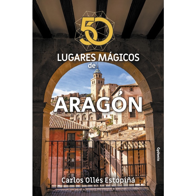 50 lugares mágicos de aragón