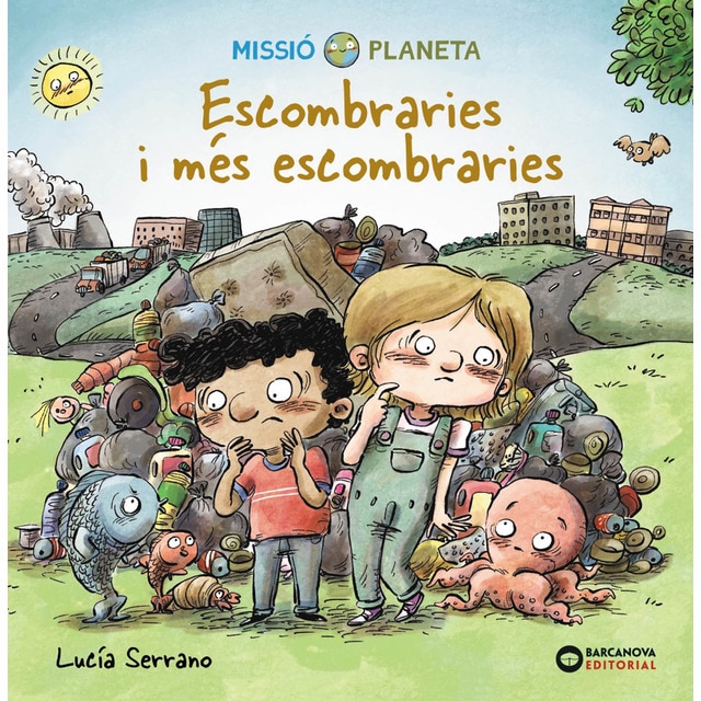 Escombraries i més escombraries (Tapa dura)