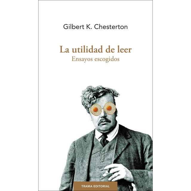 La utilidad de leer: Ensayos escogidos (Tapa blanda con solapas)