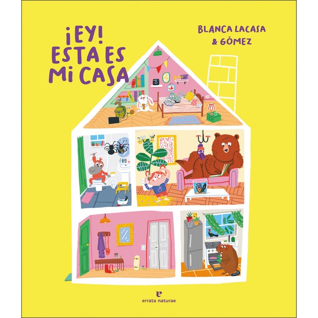 ¡Ey! Esta es mi casa (Tapa dura)