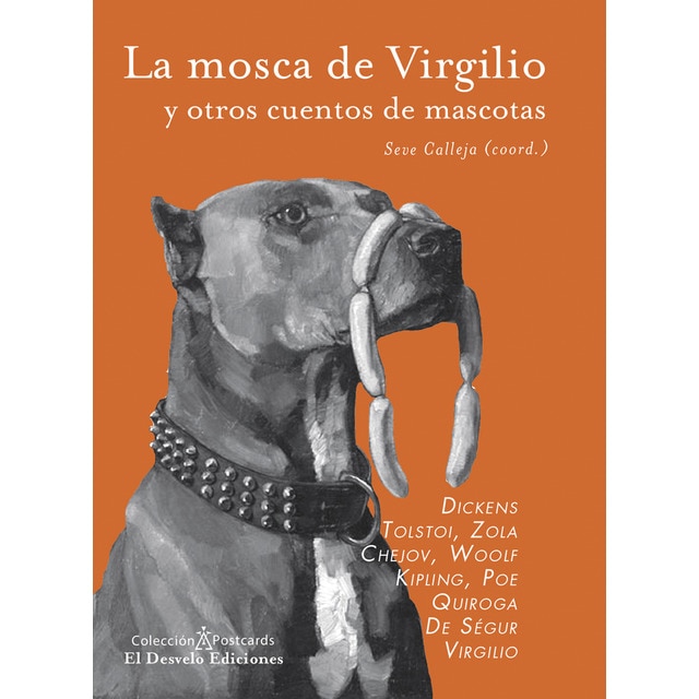 La mosca de Virgilio: Y otros cuentos de mascotas (Tapa blanda)