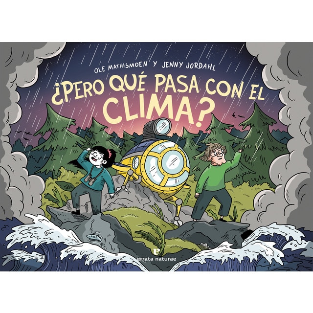 ¿Pero qué pasa con el clima? (Tapa dura)