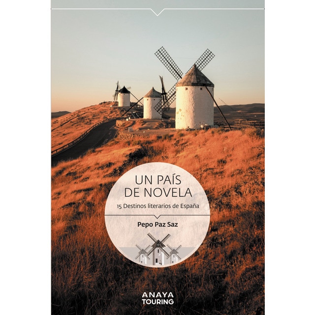 Un país de novela. 15 Destinos literarios de España (Tapa blanda con solapas)