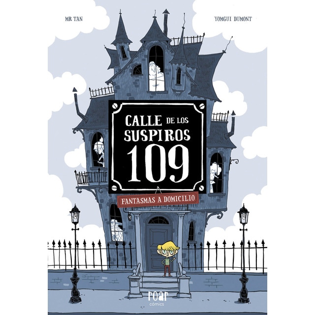 Calle de los Suspiros 109: Fantasmas a domicilio (Tapa blanda)