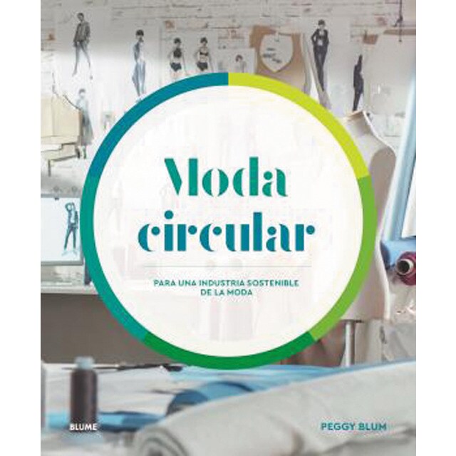 Moda circular: Para una industria sostenible de la moda (Tapa blanda)