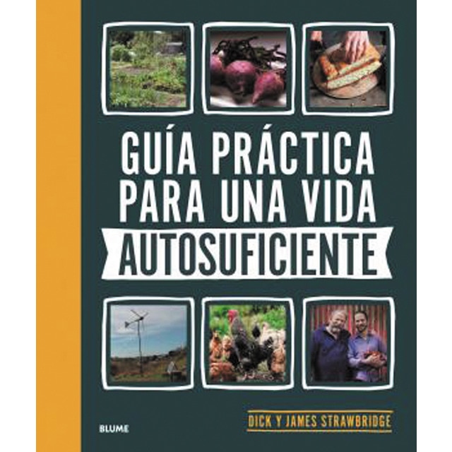 La guía completa para una vida autosuficiente (Tapa blanda con solapas)