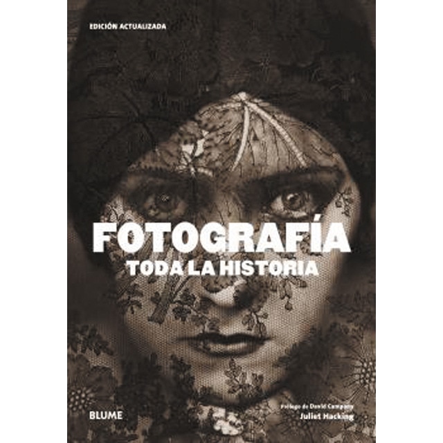 Imagem 0 de Fotografía. Toda la historia (2021)