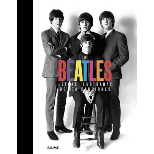 Los beatles. Letras ilustradas de 178 canciones (Tapa dura)