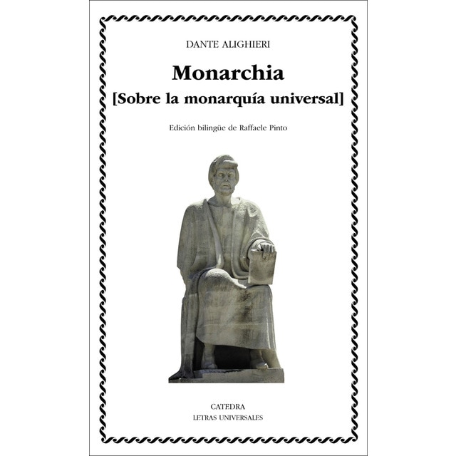 Monarchia: Sobre la monarquía universal (Tapa blanda)