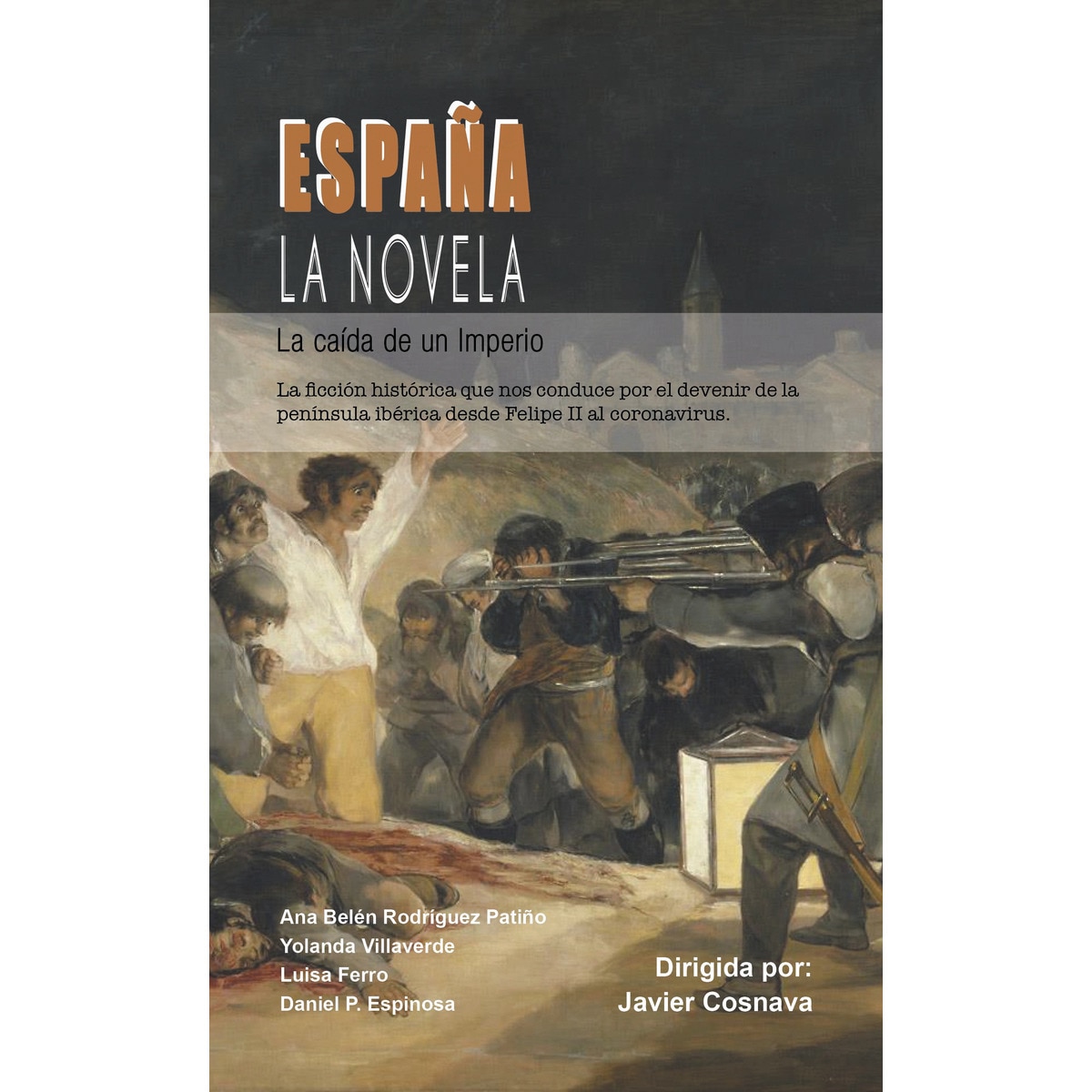 Imagem 0 de España la novela: La caída de un imperio(Tapa dura)