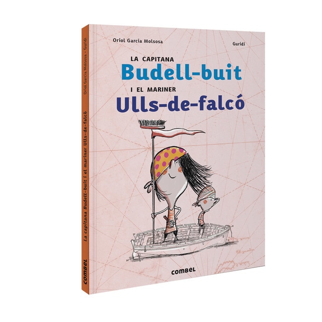 La capitana Budell-buit i el mariner Ulls-de-falcó (Tapa dura)