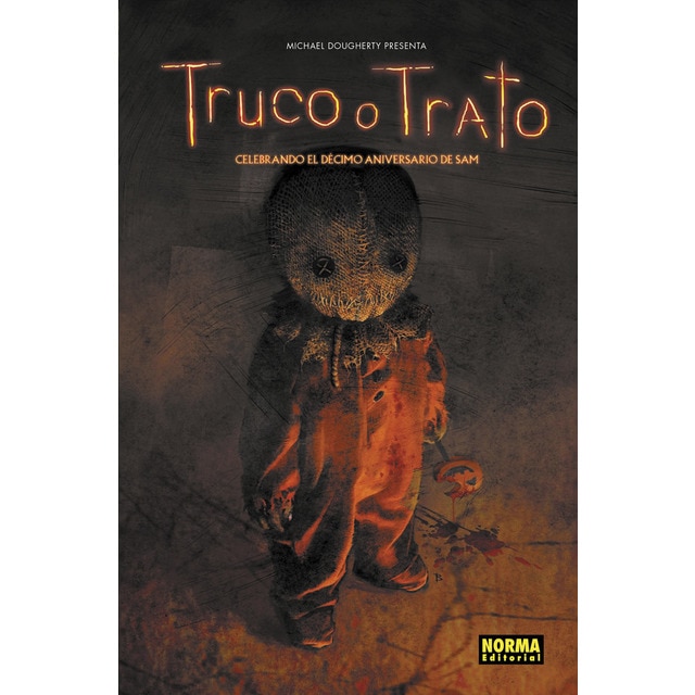 TRUCO O TRATO. CELEBRANDO EL DÉCIMO ANIVERSARIO DE SAM (Tapa dura)